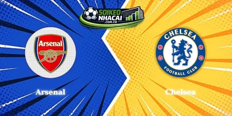 Soi Kèo Arsenal Vs Chelsea - Liệu Có Cú Sốc Lớn Tại Vòng 28 Premier League